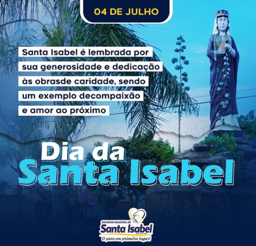 Dia da Santa Isabel!